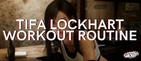 Tifa Lockhart Workout Routine: Train like The Final Fantasy。